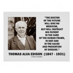 Doctor of the Future – Thomas Edison : Health by Harvey